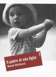 Il padre di mia figlia Forum Editrice